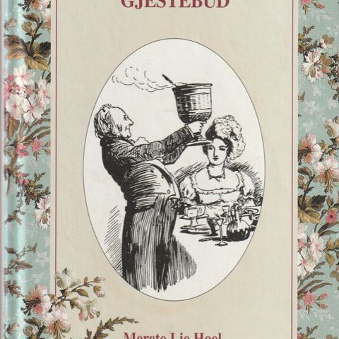 Merete Lie Hoel Oldemors Gjestebud Cappelen 1996 1.utg. Signert hilsen