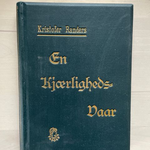 1. utg Kristofer Randers «En Kjærligheds-Vaar»