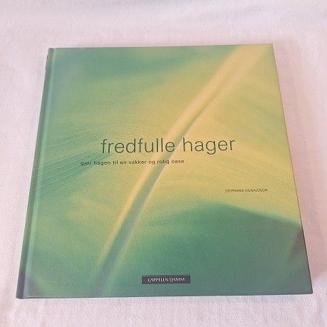 Fredfulle hager – Stephanie Donaldson