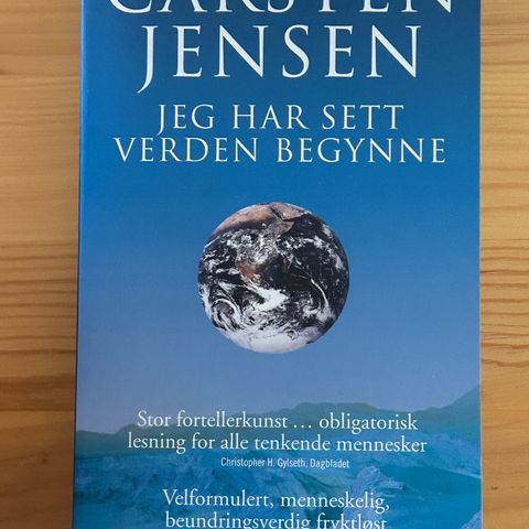 Jeg har sett verden begynne av  Carsten Jensen, selges kr. 100,-.