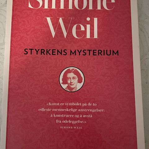 Simone Weil Styrkens mysterium