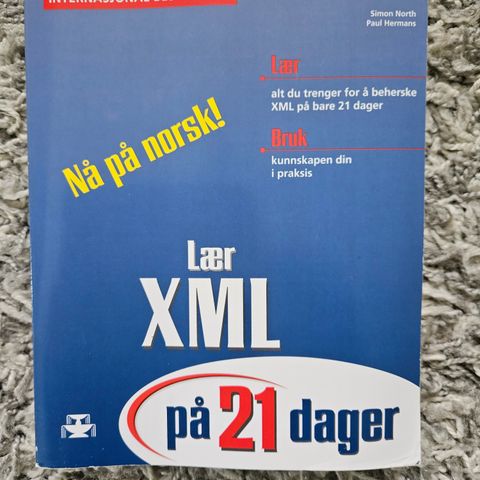 Lær XML- på 21 dager- Simon North og Paul Hermans
