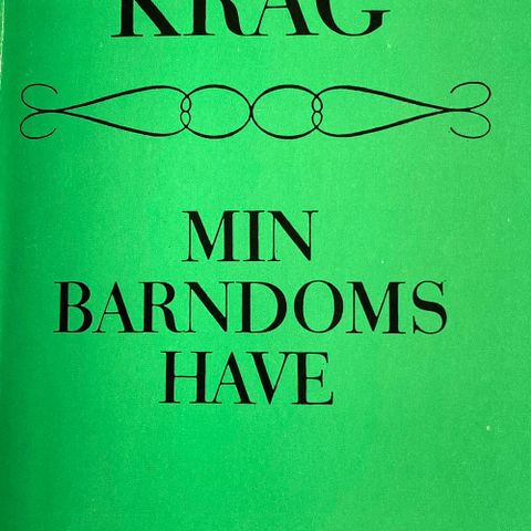 Vilhelm Krag: "Min barndoms hage". Paperback