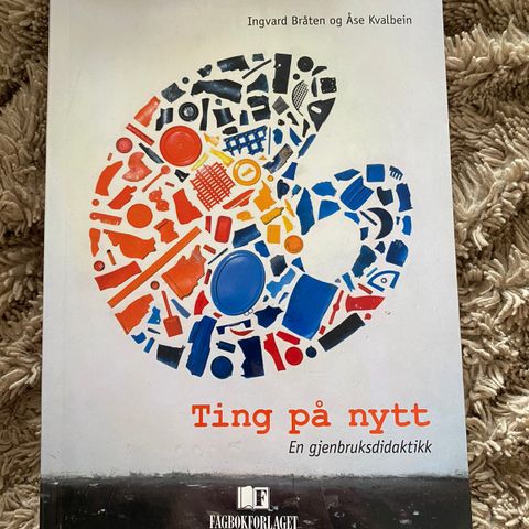 ting på nytt, en gjenbruksdidaktikk