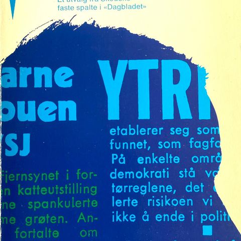 Arne Skouen: "Ytringer". Gyldendal Fakkel,  Paperback