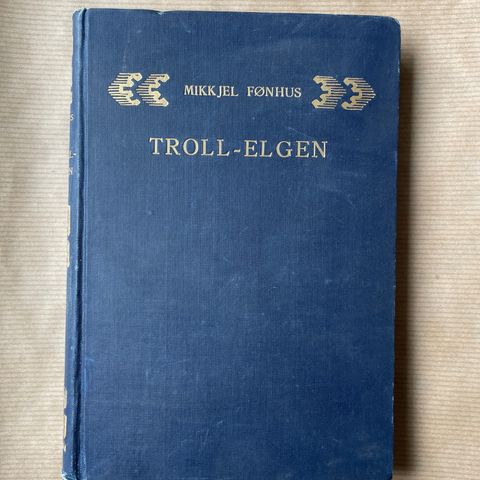 Mikkjel Fønhus «Troll-Elgen» 1921