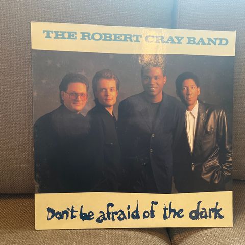 The Robert Cray Band – Don't Be Afraid Of The Dark