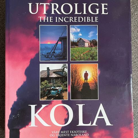 Utrolige Kola