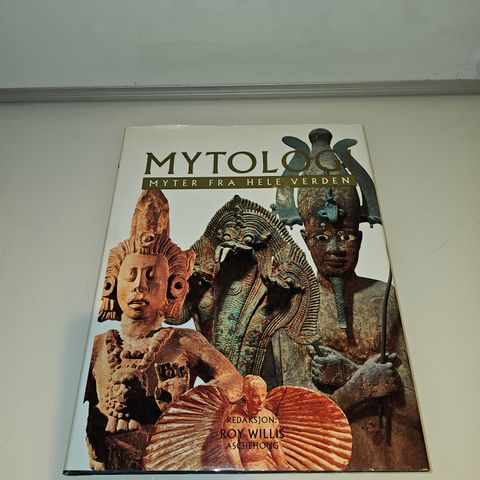 Mytologi. Myter fra hele verden. Roy Willis