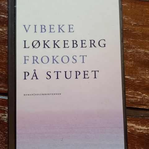 Vibeke Løkkeberg - Frokost på Stupet