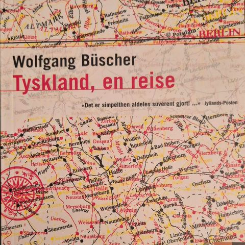 Wolfgang Büscher: Tyskland, en reise