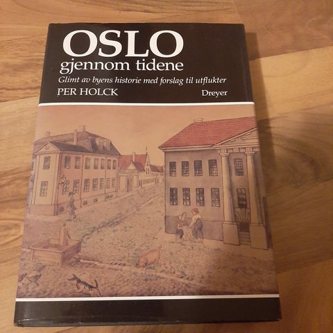 Oslo gjennom tidene bok av Per Holck