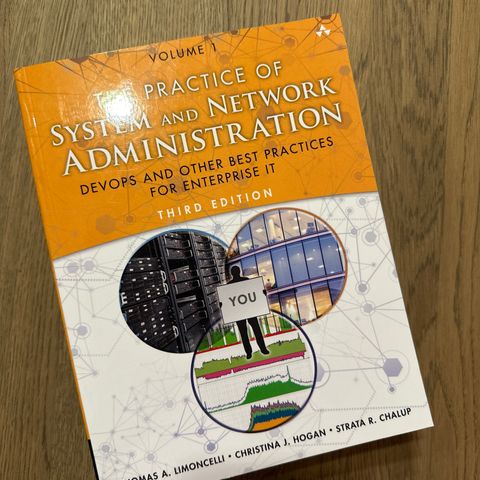 The Practice of System and Network Administration - Volume 1