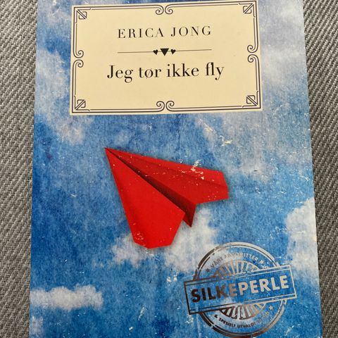 JEG TØR IKKE FLY - Erica Jong. UTSOLGT I BUTIKK!