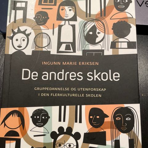 De andres skole.   Ingunn Marie Eriksen