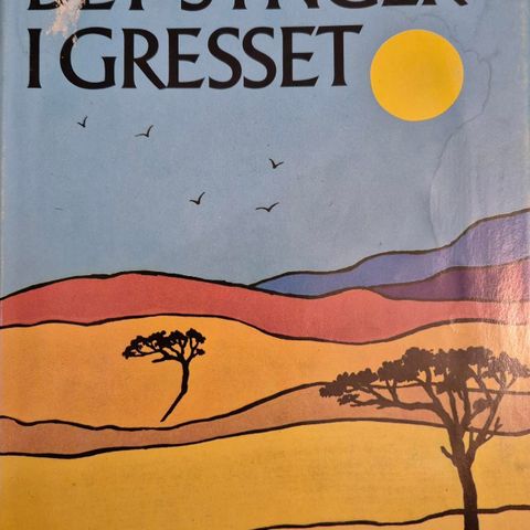 Doris Lessing: Det synger i gresset.