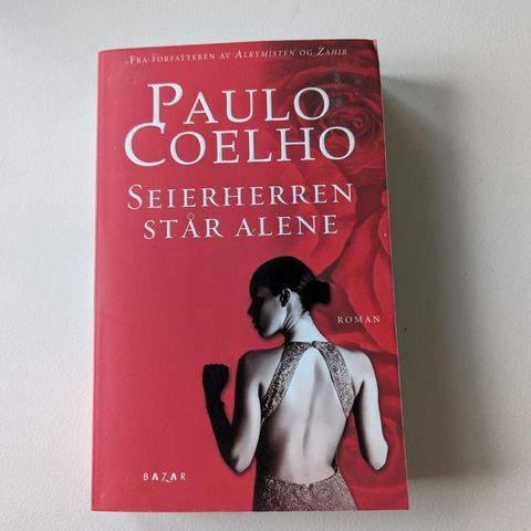 Paulo Coelho - Seierherren står alene