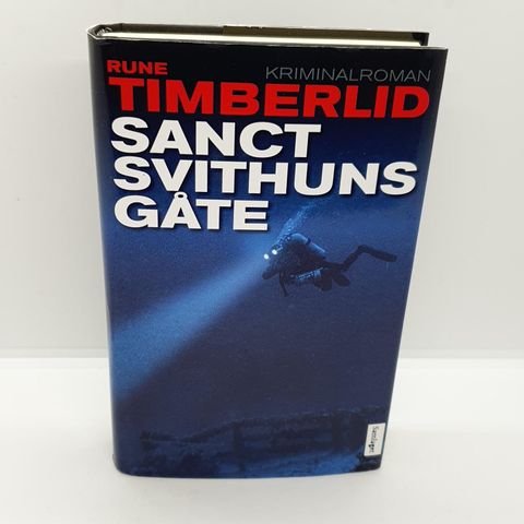 Sanct Svithuns Gåte  - Rune Timberlid