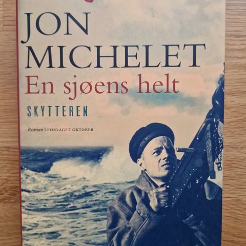 Jon Michelet - Skytteren