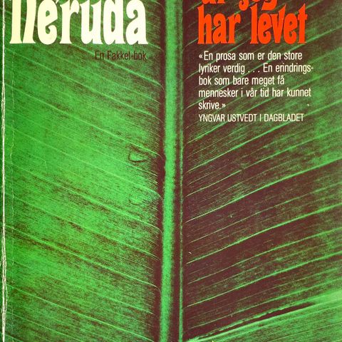 Pablo Neruda: "Jeg tilstår at jeg har levet". Erindringer. Fakkel. Pocket