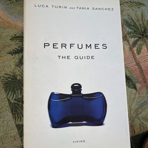 Perfumes the guide av Luca Turin og Tania Sanchez