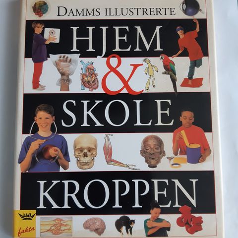 Damms illustrerte - Hjem & Skole - Kroppen