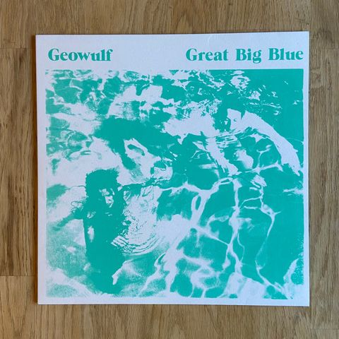 Geowulf - Great Big Blue LP