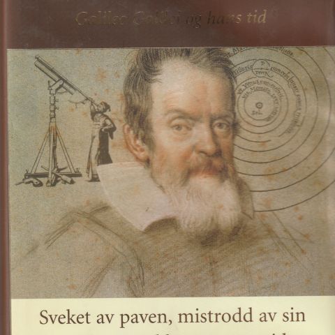 Atle Næss Da jorden stod stille. Gaileo Galilei og hans tid 2.oppl. 2002