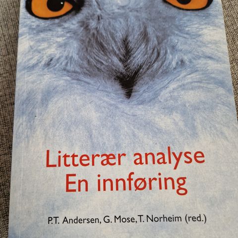 Litterær analyse, En innføring - Andersen, Mose, Norheim (red.)