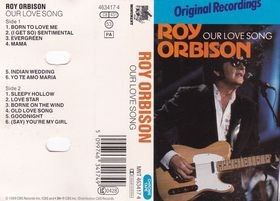 Roy Orbison - Our love song