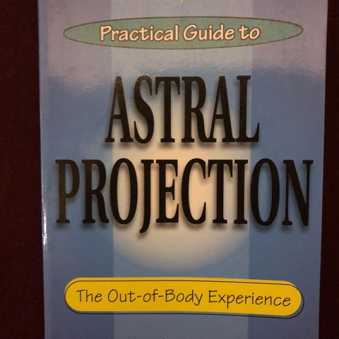 ASTRAL PROJECTION Out Of Body Experience