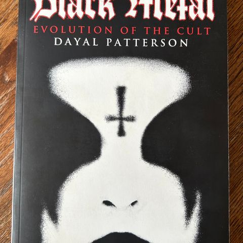 Black Metal - Evolution Of The Cult - Dayal Patterson