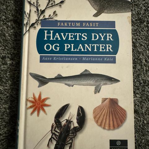 Havets dyr og planter Aase Kristiansen og Marianne Køie