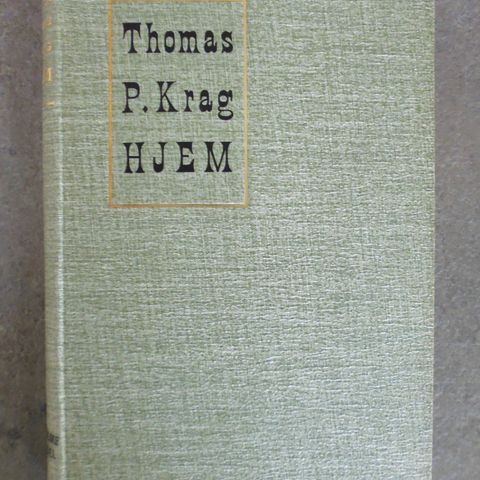 Thomas P. Krag: Hjem. Sang i Prosa.