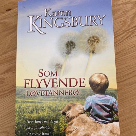 Som flyvende løvetannfrø - Karen Kingsbury