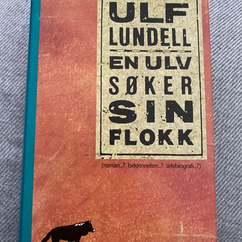 EN ULV SØKER SIN FLOKK - Ulf Lundell