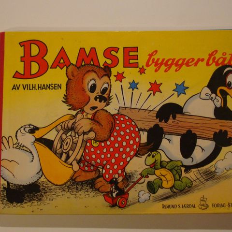 Åsmund S. Lærdal. Bamse bygger båt. Barnebok