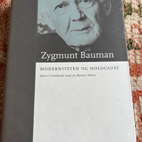 Moderniteten og Holocaust - Zygmunt Bauman