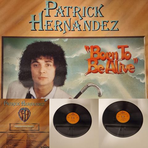 PATRICK HERNANDEZ "BORN TO BE ALIVE" 1979