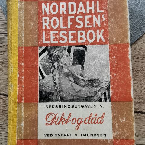 Rolfsen, Nordahl: LESEBOK. Dikt og dåd.