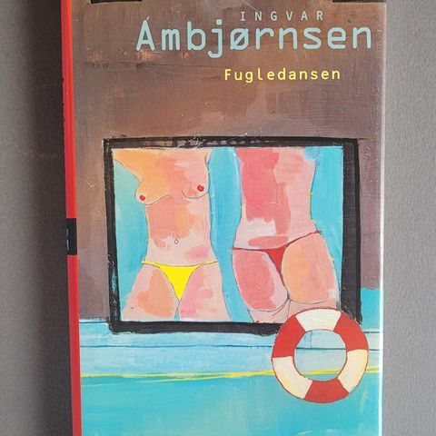 Fugledansen av Ingvar Ambjørnsen