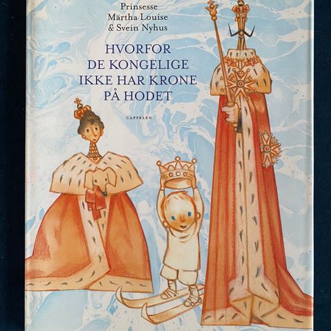 Prinsesse Märtha Louises Hvorfor de kongelige ikke har krone på hodet.