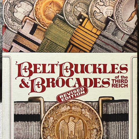 Bok - Belt buckles & Brocades of the Third Reich - 1. utgave!