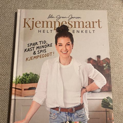 Ida Gran Jansen - Kjempesmart helt enkelt kokebok