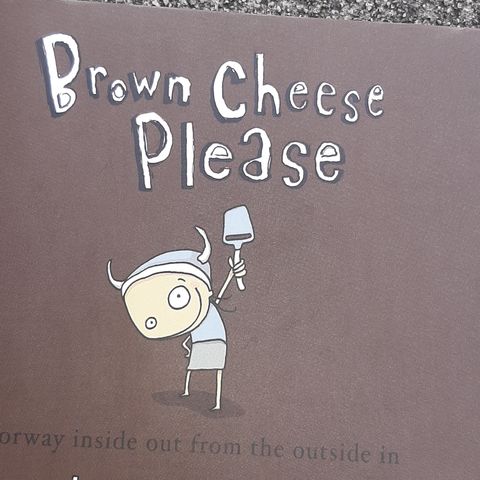 Brown Cheese Please