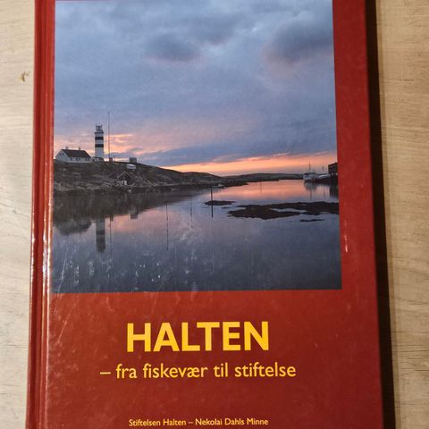 Halten - fra fiskevær til stiftelse