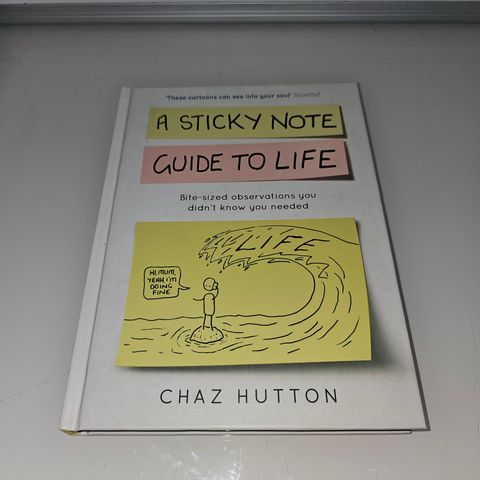 A sticky note guide to life. Chaz Hutton