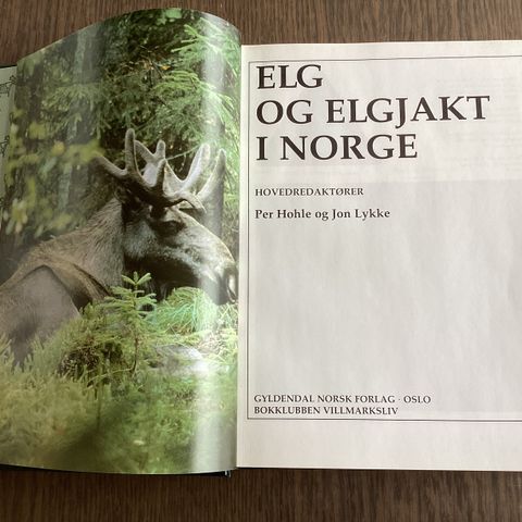 Per Hohle og Jon Lykke, Elg og elgjakt i Norge