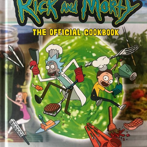 Rick and morty the official cookbook