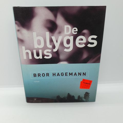 De blyges hus - Bror Hagemann